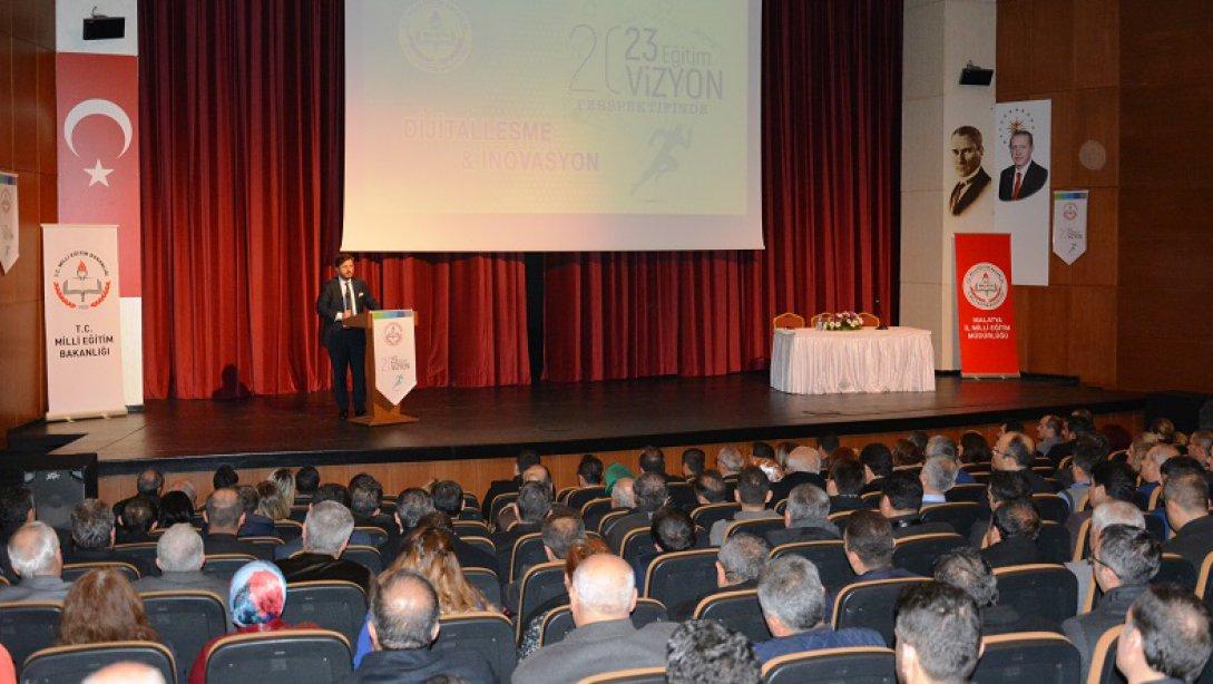 Malatya İl Milli Eğitim Müdürlüğü 2023 Eğitim Vizyonu Perspektifinde Dijitalleşme ve İnovasyon Konferansı Düzenlendi